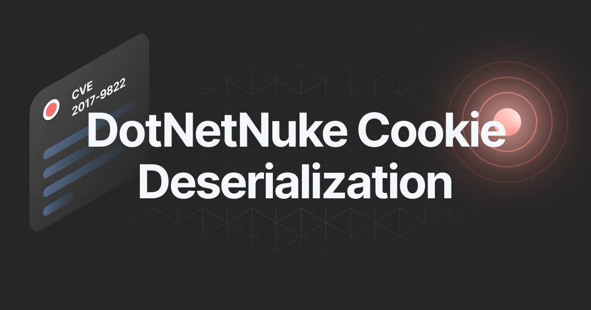 Read the article titled How to exploit the DotNetNuke Cookie Deserialization