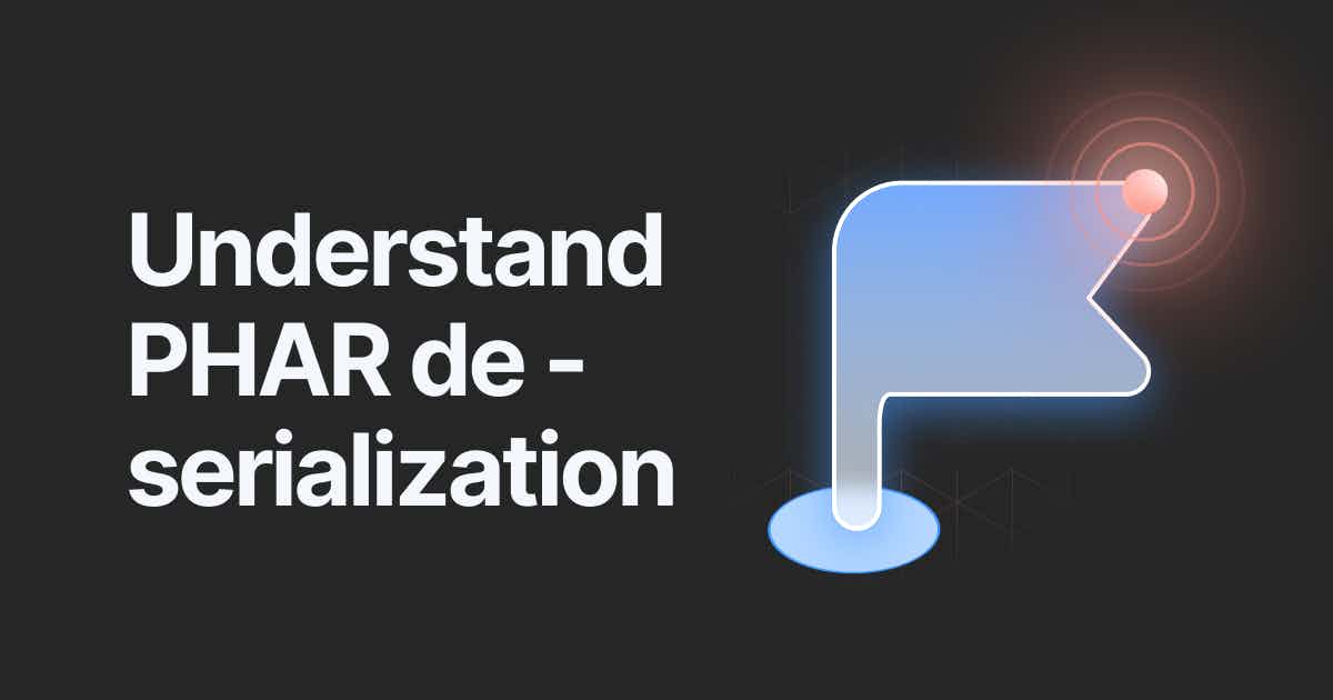 Read the article titled How to exploit the PHAR deserialization vulnerability