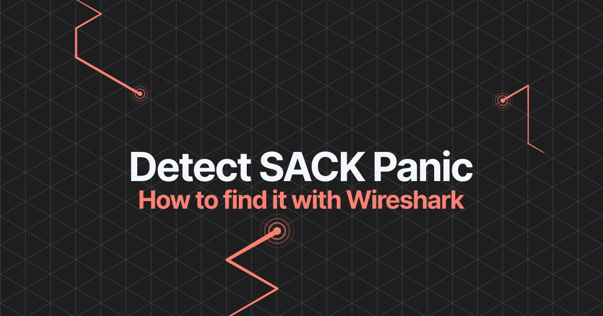 Read the article titled How to detect the SACK Panic vulnerability with Wireshark