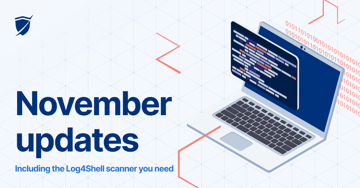 Read the article titled November updates for powerful workflows, including detection for Log4Shell