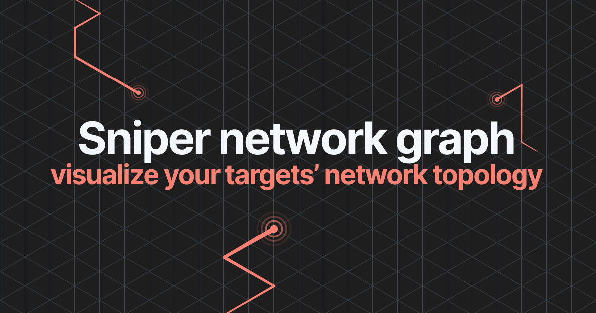 Read the article titled Visualize exploit paths with the Sniper network graph