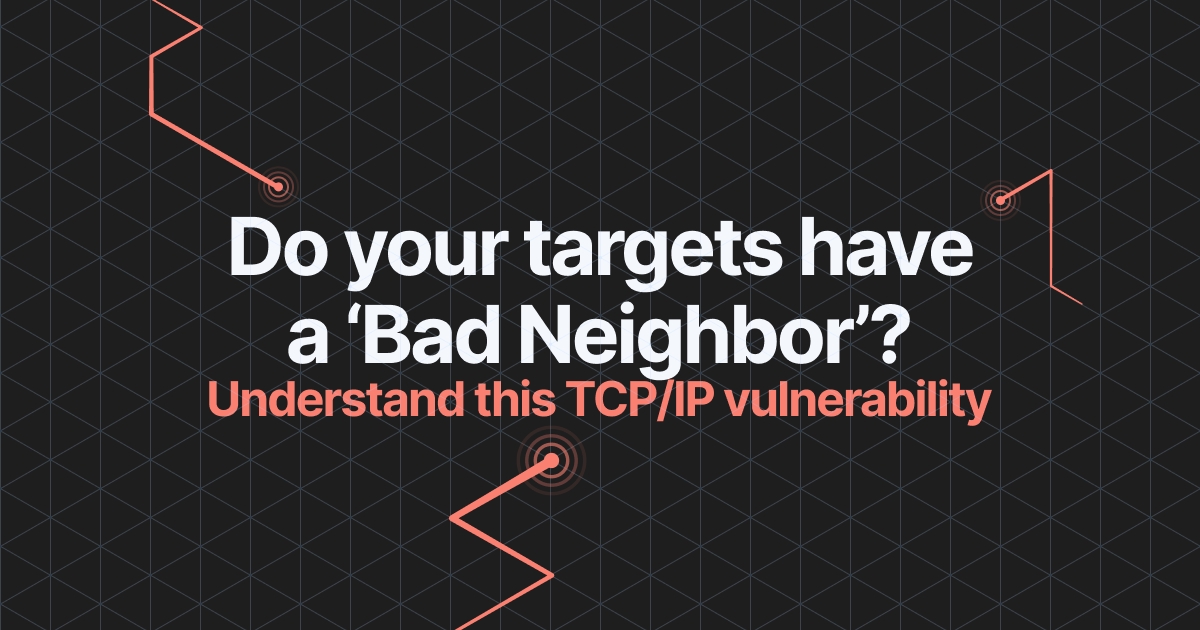 Read the article titled Discover how dangerous a ‘Bad Neighbor’ can be - TCP/IP Vulnerability (CVE-2020-16898)